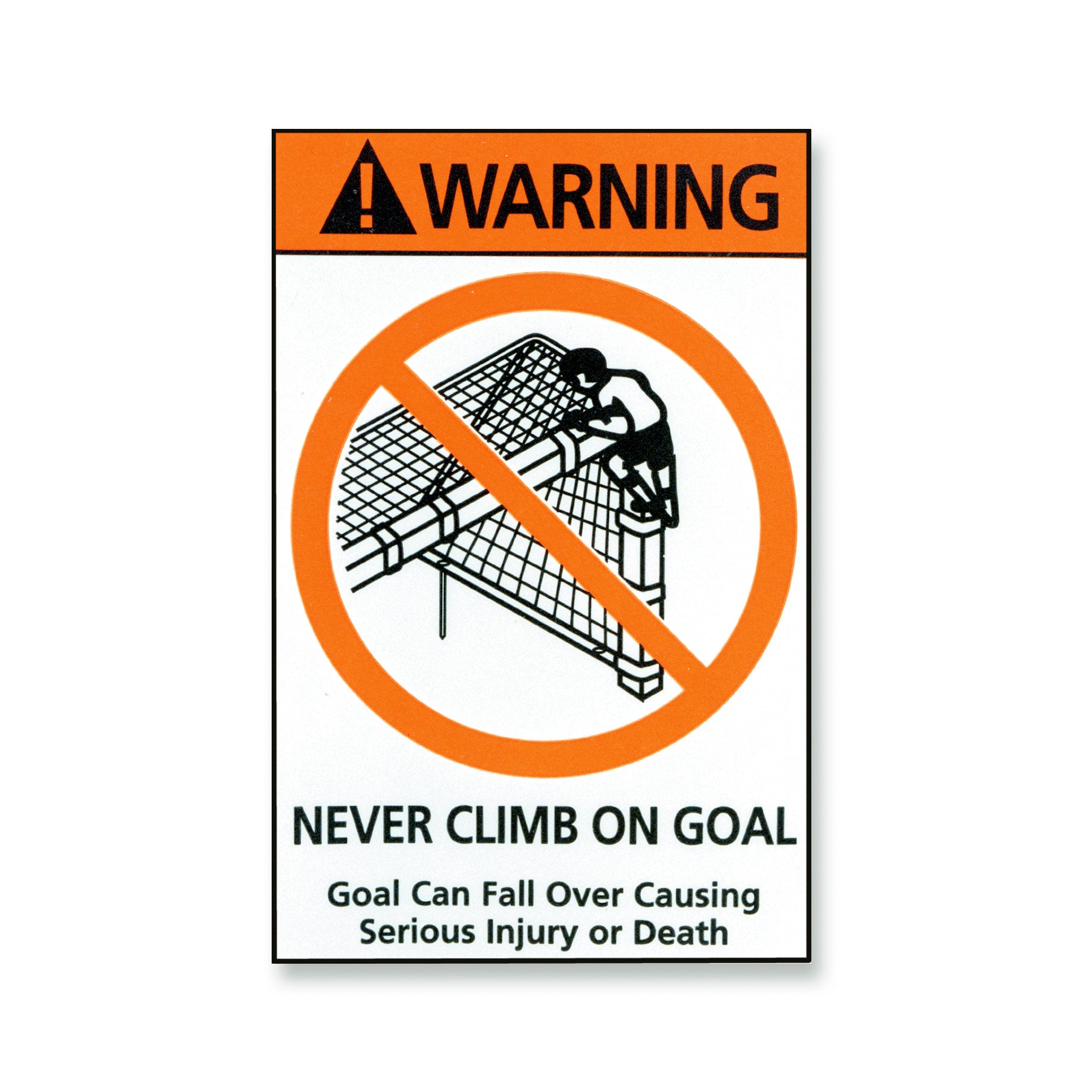 Model #STICK2. Movable soccer goal warning label. Never climb on goal.