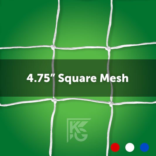 White mesh netting (8 x 24, 4mm PE braid) with 4.75 square openings, like soccer nets, on a green background. Bold 4.75” Square Mesh text centered; small red, white, and blue dots at bottom right corner.
