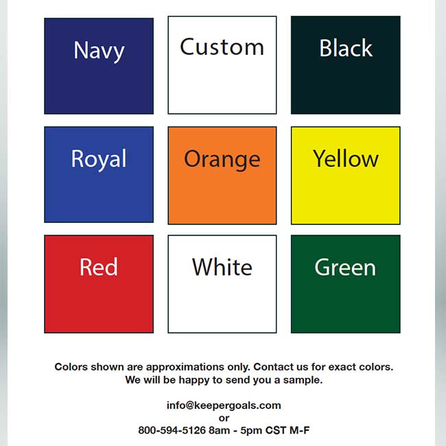 Color samples for deluxe team shelters, folding aluminum training goals, team benches and other products. navy, black, royal, orange, yellow, red, white, green and custom colors available. Colors shown are approximations only. Please contact us for a sample of the actual color.