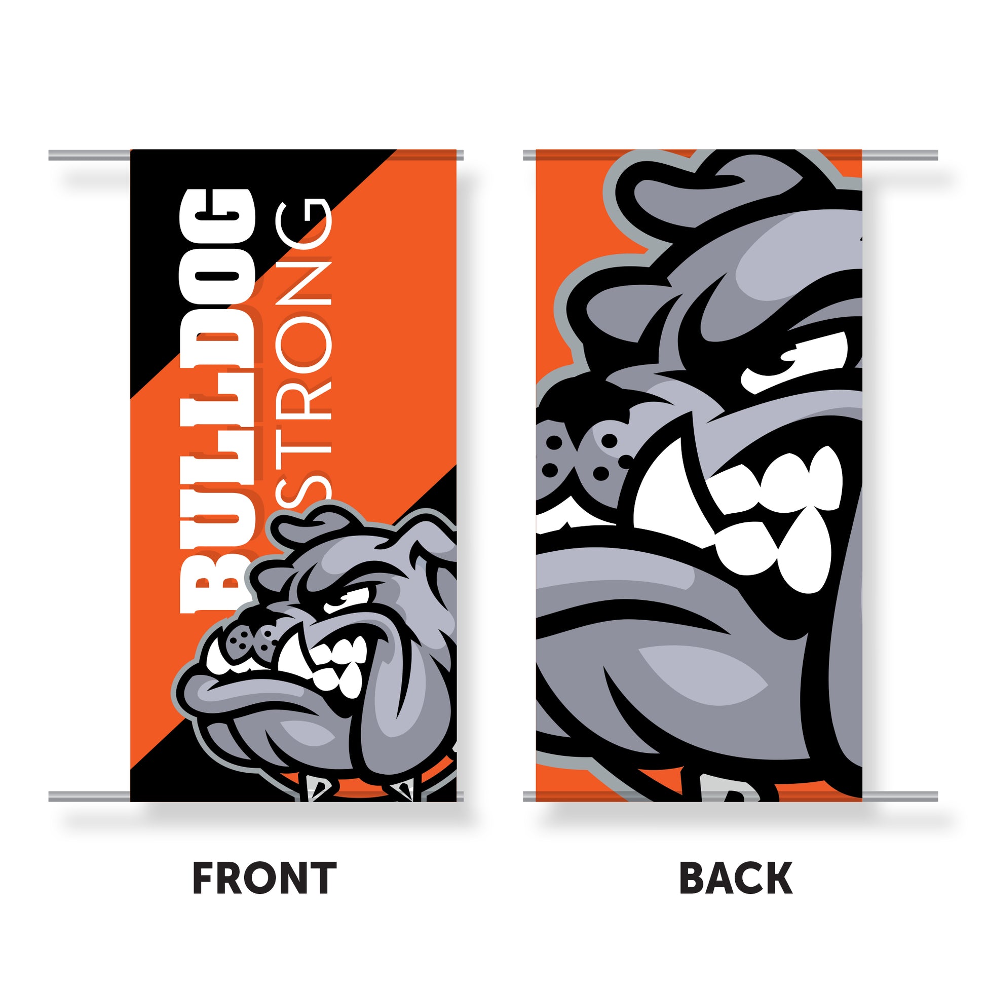 Front and back of a Light Pole Banner featuring a fierce cartoon bulldog. The front displays BULLDOG STRONG on a black and orange background for bold branding; the back shows a close-up of the bulldog’s snarling face.